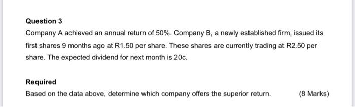 Question 1 A Certain Company Owns 20 Food Stores In South Africa And Is Still Expanding Rapidly You Are Considering Inv 2