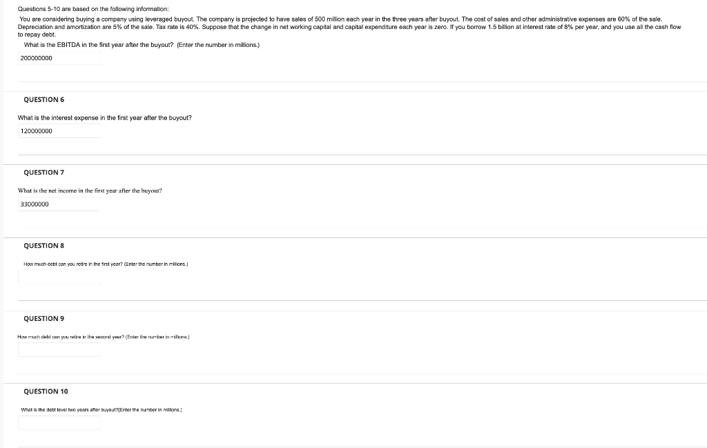 Questions 5 10 Are Based On The Following Information You Are Considering Buying A Company Using Leveraged Buyout The 1