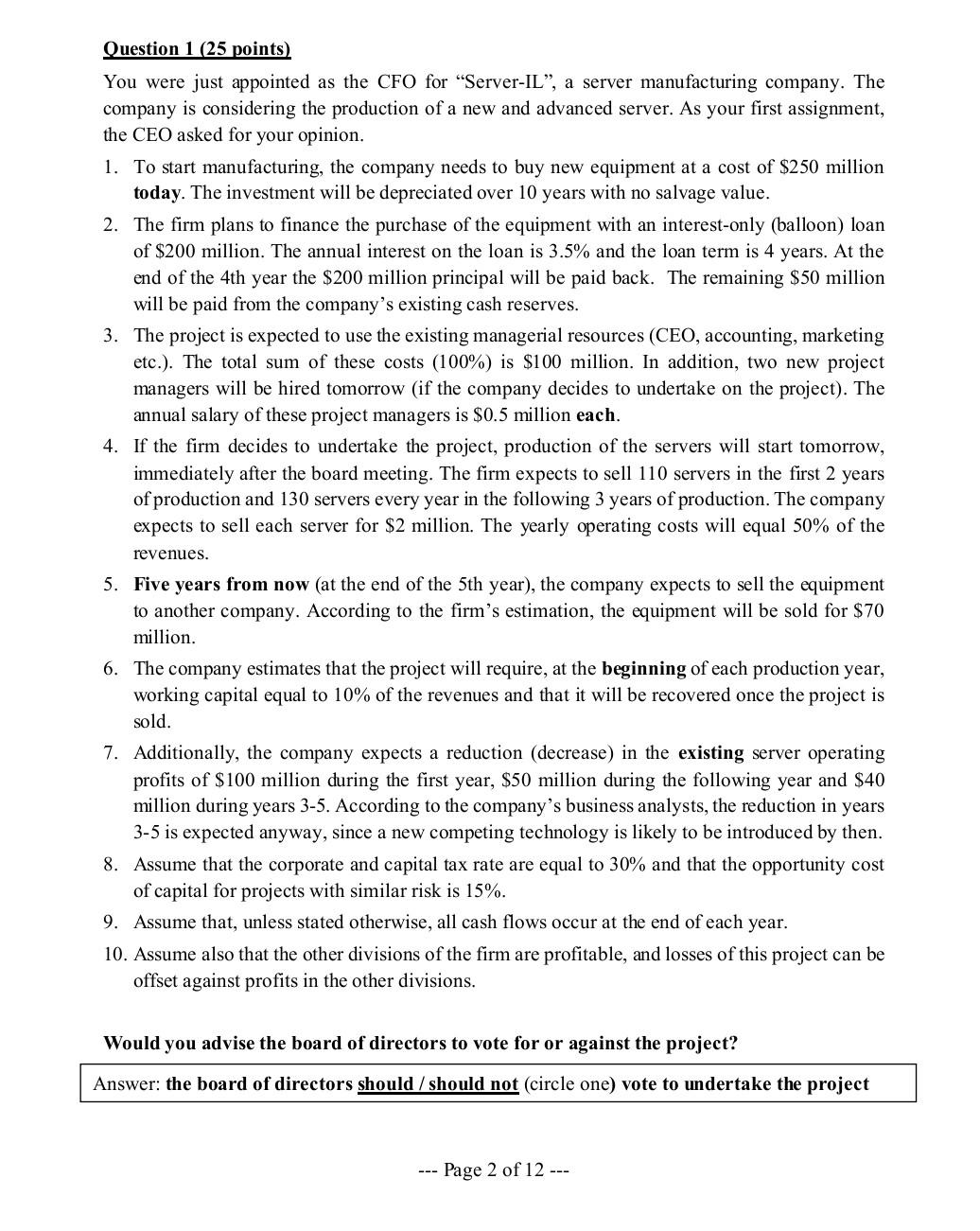Question 1 25 Points You Were Just Appointed As The Cfo For Server Il A Server Manufacturing Company The Company I 1