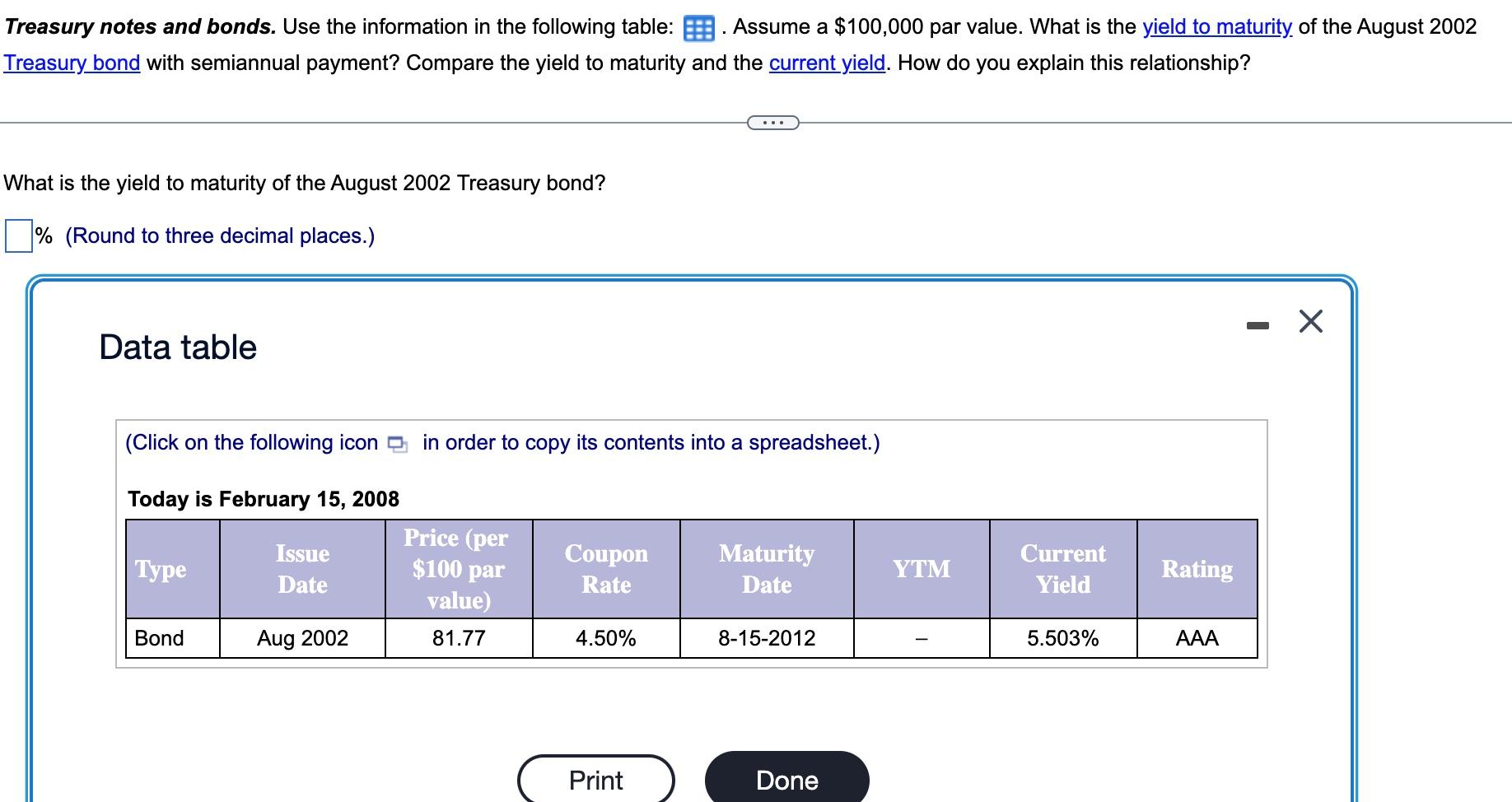 Treasury Notes And Bonds Use The Information In The Following Table Assume A 100 000 Par Value What Is The Yield To 1