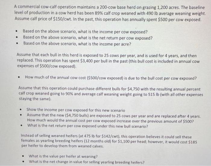 A Commercial Cow Calf Operation Maintains A 200 Cow Base Herd On Grazing 1 200 Acres The Baseline Level Of Production I 1