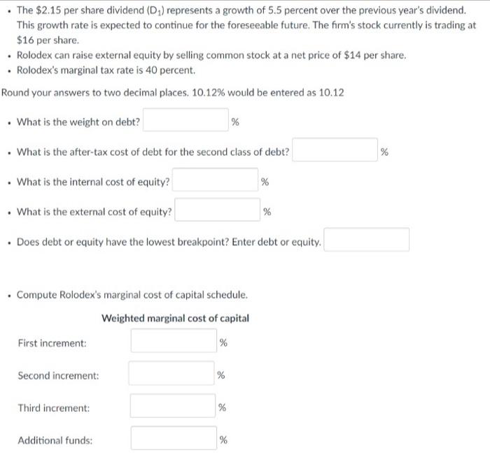 Rolodex Inc Is In The Process Of Determining Its Capital Budget For The Next Fiscal Year The Firm S Current Capital St 2