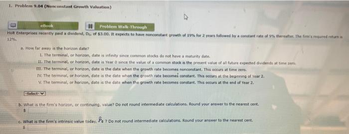 1 Problem 9 04 Nonconstant Growth Valuation Ebook Problem Walk Through Holt Enterprises Recently Paid A Dividend Do 1