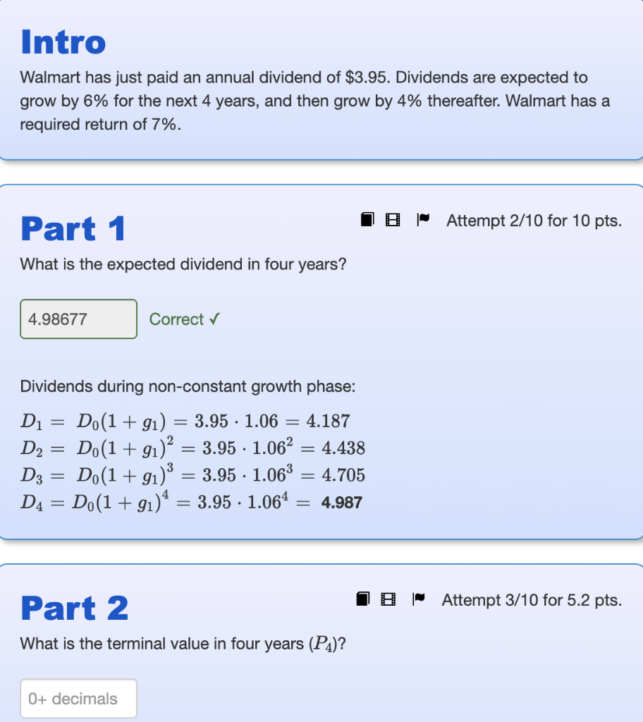 Intro Walmart Has Just Paid An Annual Dividend Of 3 95 Dividends Are Expected To Grow By 6 For The Next 4 Years And 1