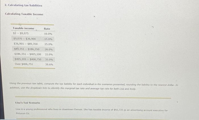 2 Calculating Tax Liabilities Calculating Taxable Income Taxable Income 1 9 075 Rate 10 0 9 076 36 900 15 0 36 90 1