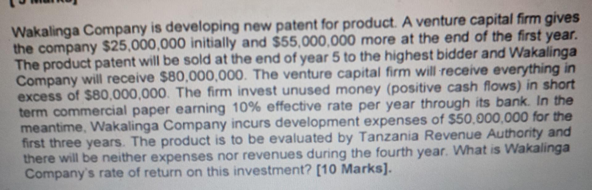 Wakalinga Company Is Developing New Patent For Product A Venture Capital Firm Gives The Company 25 000 000 Initially A 1