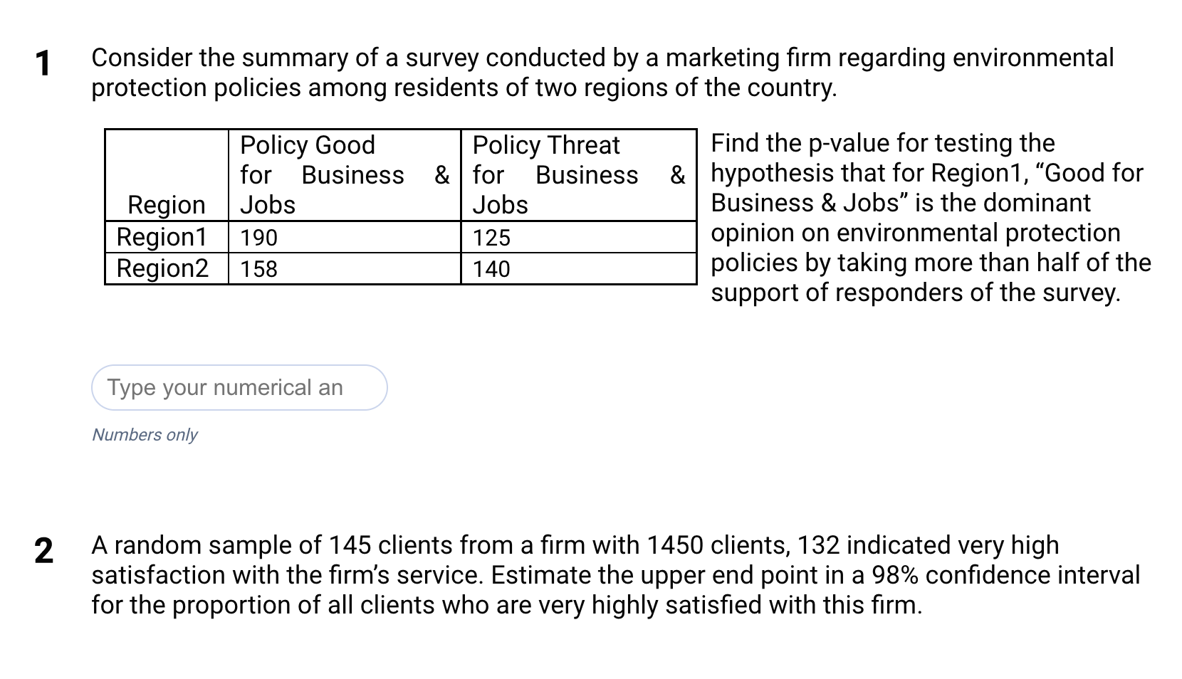 1 Consider The Summary Of A Survey Conducted By A Marketing Firm Regarding Environmental Protection Policies Among Resid 1
