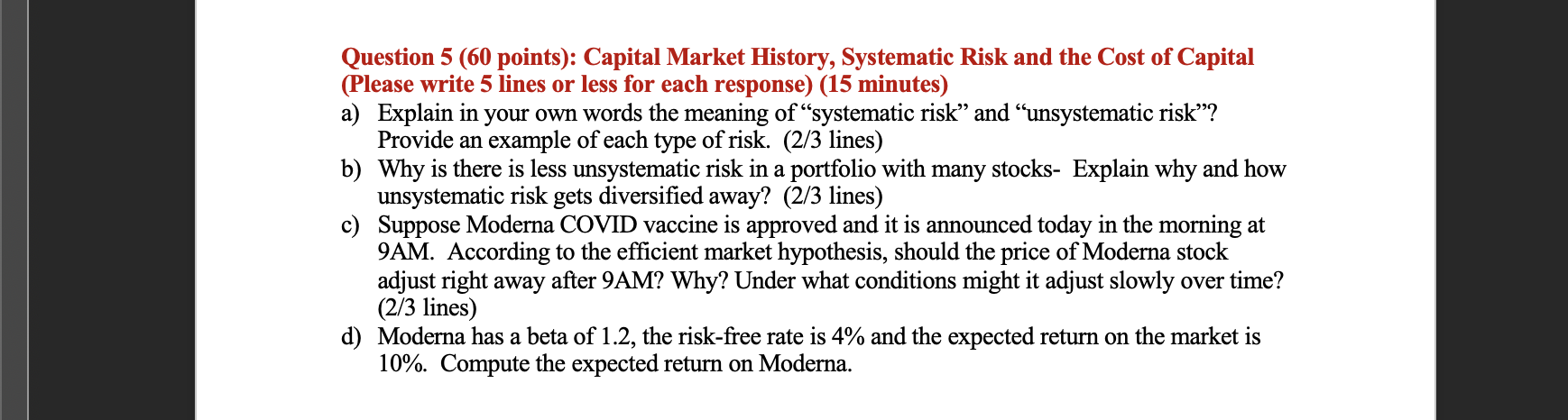 Question 5 60 Points Capital Market History Systematic Risk And The Cost Of Capital Please Write 5 Lines Or Less Fo 1