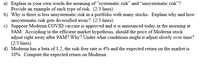 A Explain In Your Own Words The Meaning Of Systematic Risk And Unsystematic Risk Provide An Example Of Each Type O 1