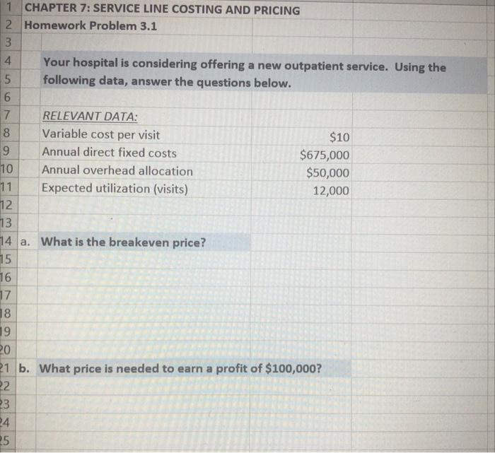 1 Chapter 7 Service Line Costing And Pricing 2 Homework Problem 3 1 3 4 5 6 7 8 16 17 18 19 Your Hospital Is Considerin 1