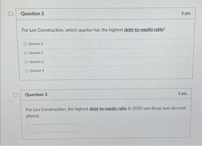 Given The Following Balance Sheets And The Income Statement For Leo Construction Find Out Current Assets Cash And Cash 2