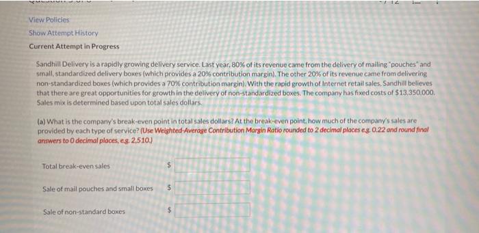 16 View Policies Show Attempt History Current Attempt In Progress Sandhill Delivery Is A Rapidly Growing Delivery Servic 1