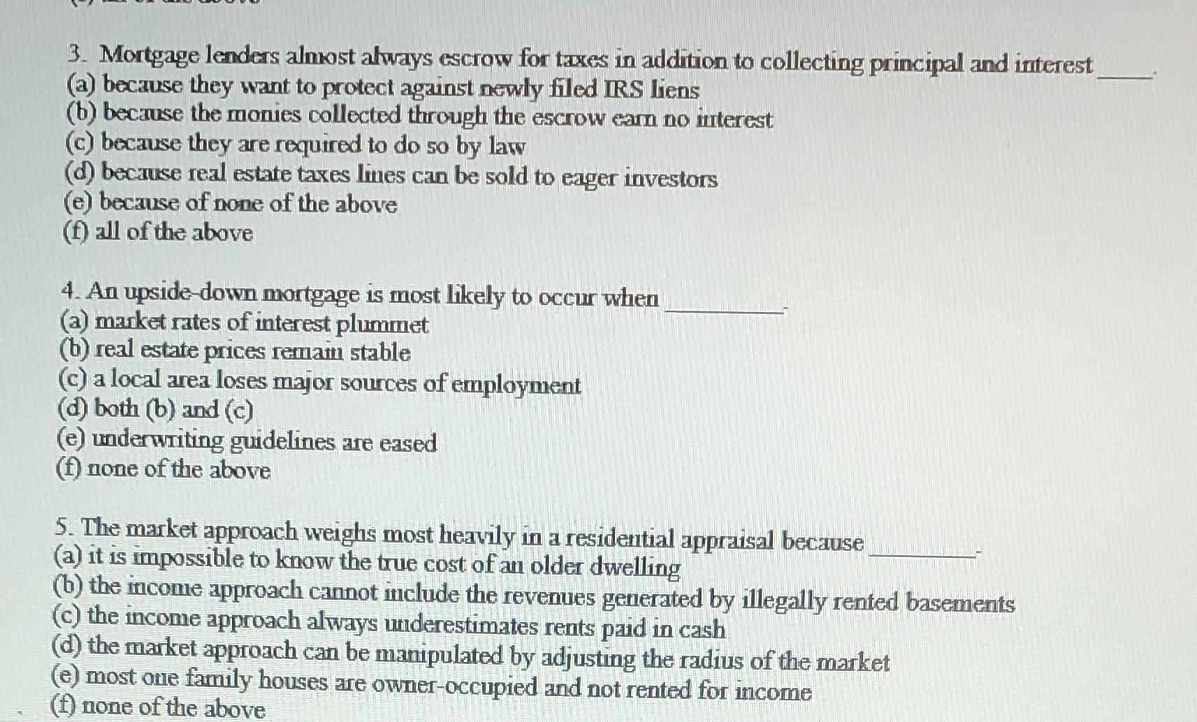 3 Mortgage Lenders Almost Always Escrow For Taxes In Addition To Collecting Principal And Interest A Because They Wan 1