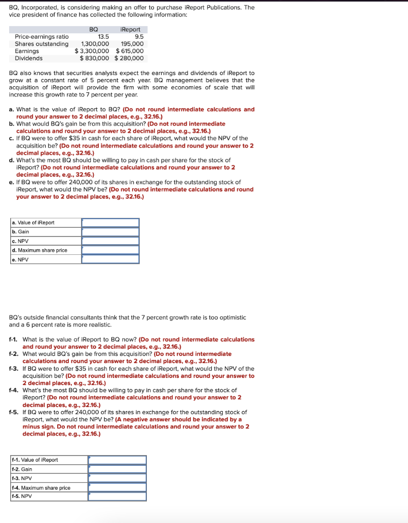 Bq Incorporated Is Considering Making An Offer To Purchase Ireport Publications The Vice President Of Finance Has Col 1