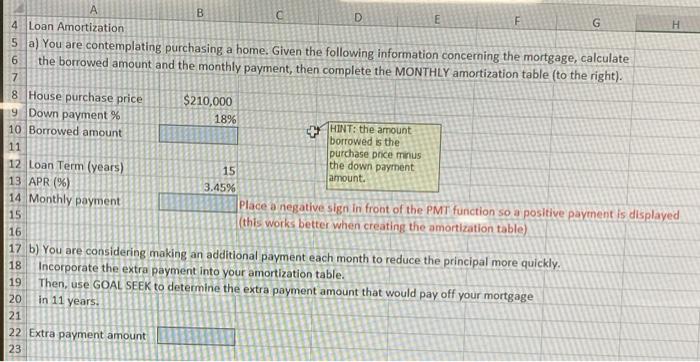 A 4 Loan Amortization 5 A You Are Contemplating Purchasing A Home Given The Following Information Concerning The Mortg 1