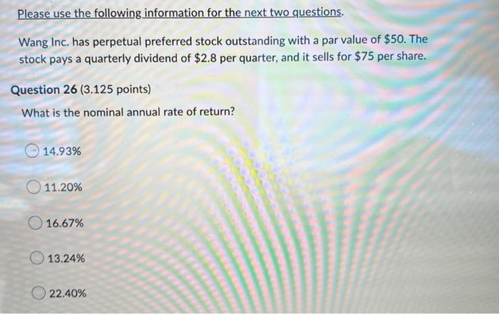 Please Use The Following Information For The Next Two Questions Wang Inc Has Perpetual Preferred Stock Outstanding Wit 1