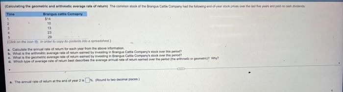 Calculating The Geometric And Arithmetic Average Rate Of Return The Common Stock Of The Brangus Cattle Company Had The 1