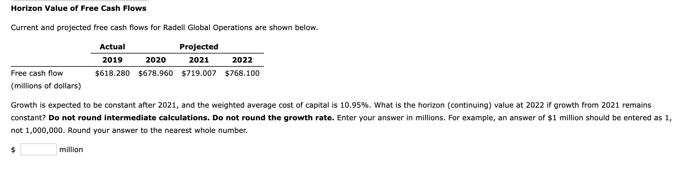 Horizon Value Of Free Cash Flows Current And Projected Free Cash Flows For Radell Global Operations Are Shown Below Pro 1