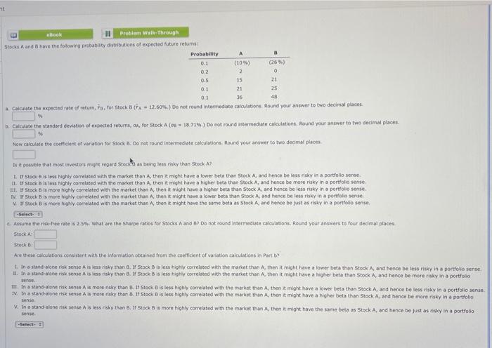 T Book 11 Problem Walk Through Stocks A And B Have The Following Probability Distributions Of Expected Future Retums Pr 1