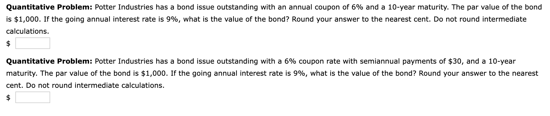 Quantitative Problem Potter Industries Has A Bond Issue Outstanding With An Annual Coupon Of 6 And A 10 Year Maturity 1