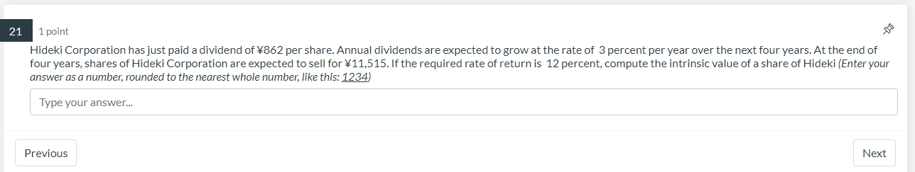 21 1 Point Hideki Corporation Has Just Paid A Dividend Of 862 Per Share Annual Dividends Are Expected To Grow At The R 1