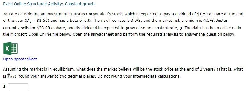 Excel Online Structured Activity Constant Growth You Are Considering An Investment In Justus Corporation S Stock Which 1