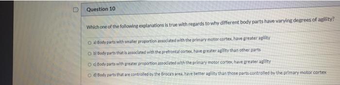 U Question 10 Which One Of The Following Explanations Is True With Regards To Why Different Body Parts Have Varying Degr 1