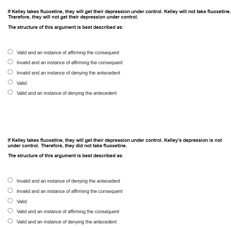 If Kelley Takes Fluoxetine They Will Get Their Depression Under Control Kelley Will Not Take Fluoxetine Therefore Th 1