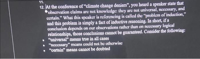 11 12 At The Conference Of Climate Change Deniers You Heard A Speaker State That Observation Claims Are Not Knowled 1