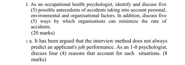 1 As An Occupational Health Psychologist Identify And Discuss Five 5 Possible Antecedents Of Accidents Taking Into A 1