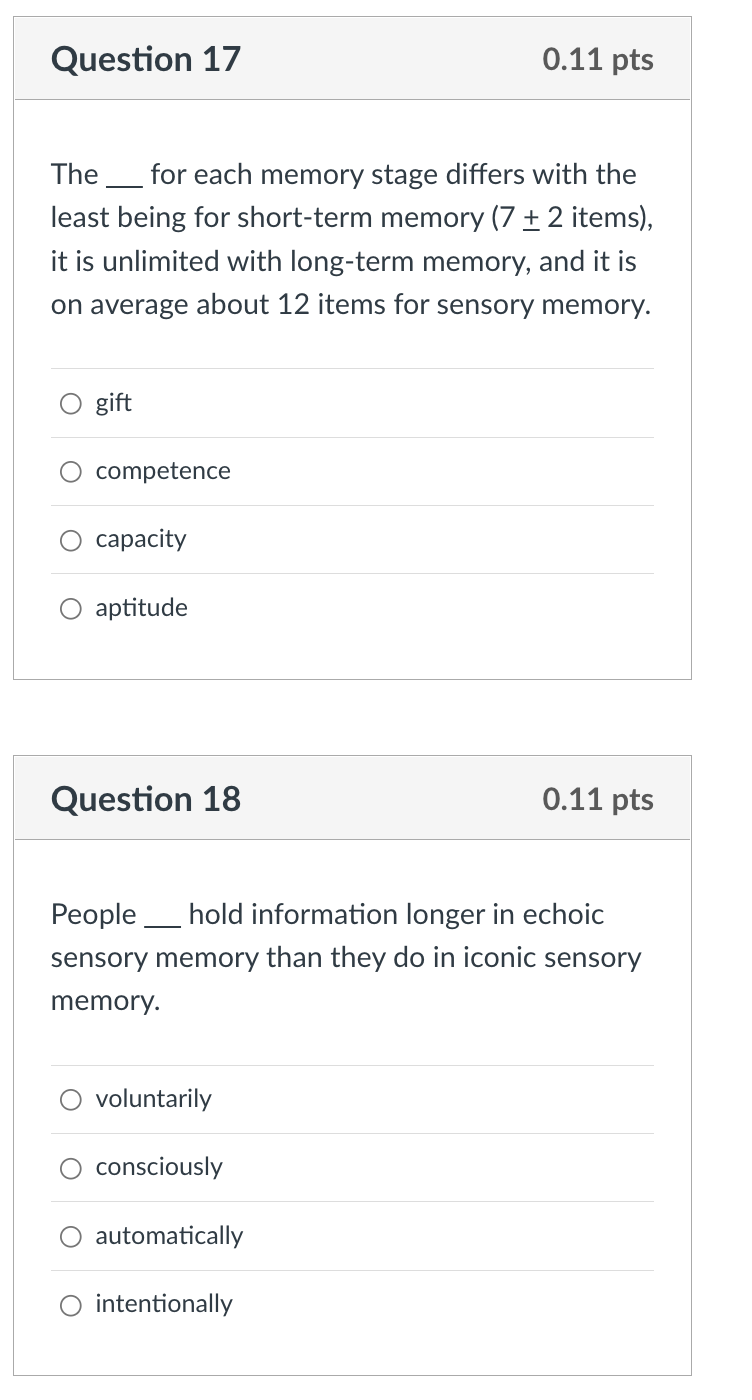 Question 17 The For Each Memory Stage Differs With The Least Being For Short Term Memory 7 2 Items It Is Unlimited 1
