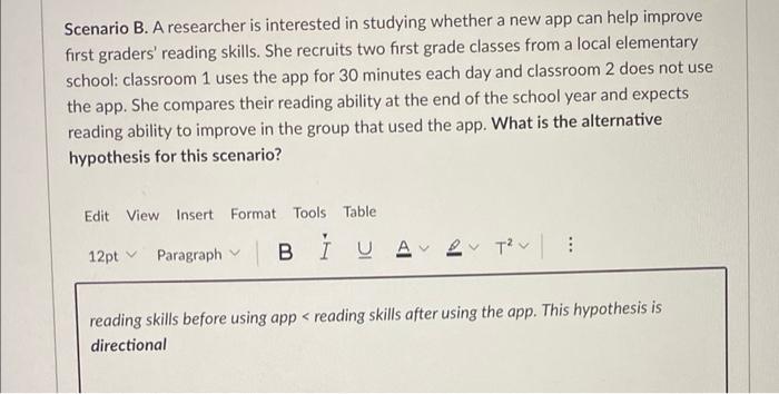 Scenario B A Researcher Is Interested In Studying Whether A New App Can Help Improve First Graders Reading Skills She 2