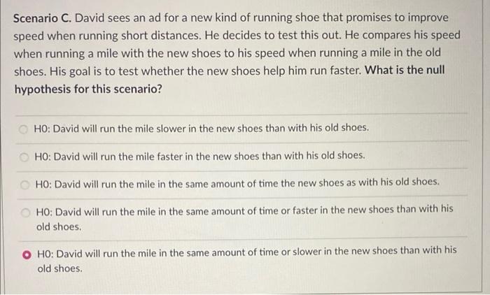 Scenario C David Sees An Ad For A New Kind Of Running Shoe That Promises To Improve Speed When Running Short Distances 1