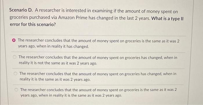 Scenario D A Researcher Is Interested In Examining If The Amount Of Money Spent On Groceries Purchased Via Amazon Prime 4