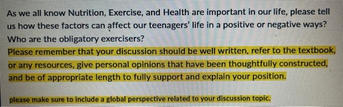 As We All Know Nutrition Exercise And Health Are Important In Our Life Please Tell Us How These Factors Can Affect Ou 1