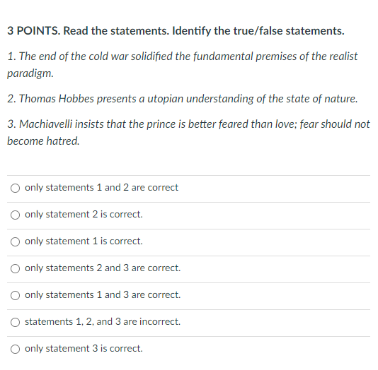 3 Points Read The Statements Identify The True False Statements 1 The End Of The Cold War Solidified The Fundamental 1