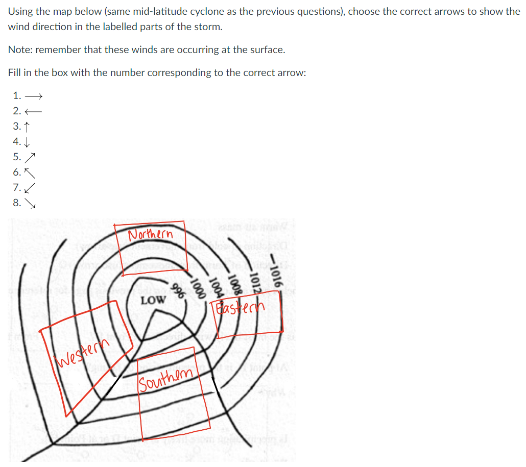 Using The Map Below Same Mid Latitude Cyclone As The Previous Questions Choose The Correct Arrows To Show The Wind Di 1