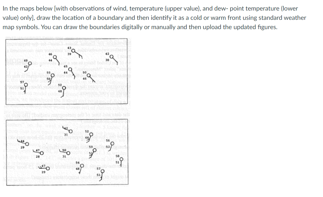 In The Maps Below With Observations Of Wind Temperature Upper Value And Dew Point Temperature Lower Value Only 1