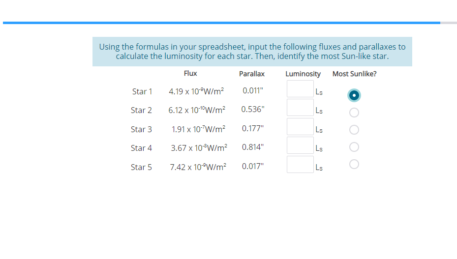Using The Formulas In Your Spreadsheet Input The Following Fluxes And Parallaxes To Calculate The Luminosity For Each S 1