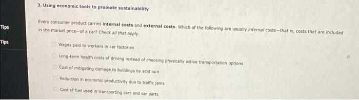 Tips Tips 3 Using Economic Tools To Promote Sustainability Every Consumer Product Carries Internal Costs And External C 1