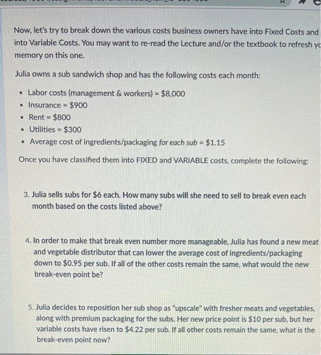 Now Let S Try To Break Down The Various Costs Business Owners Have Into Fixed Costs And Into Variable Costs You May Wa 1