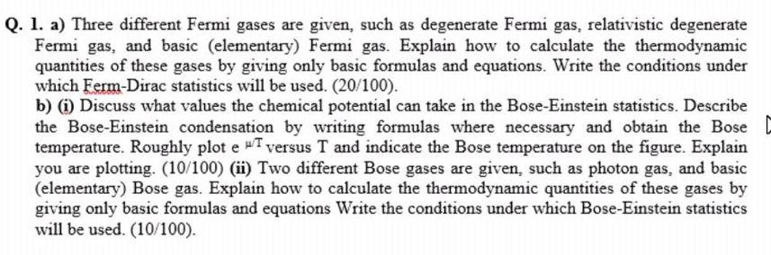 Q 1 A Three Different Fermi Gases Are Given Such As Degenerate Fermi Gas Relativistic Degenerate Fermi Gas And Bas 1