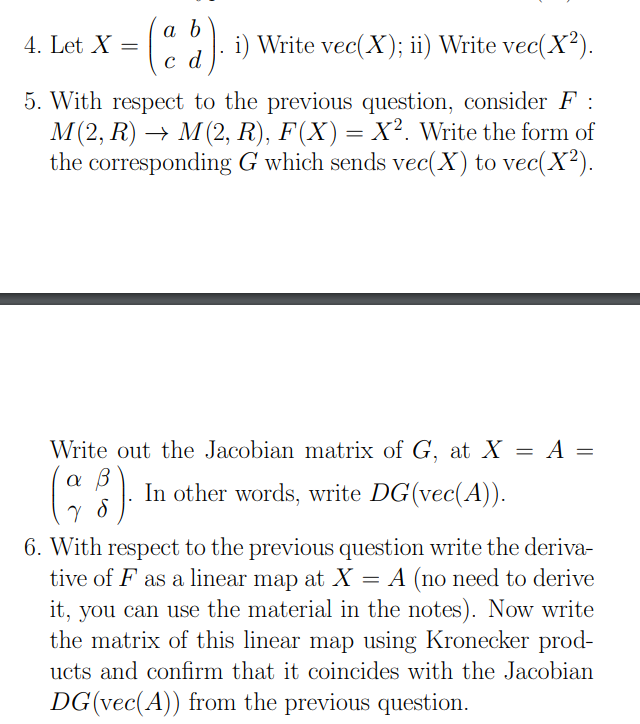 4 Let X A B C D I Write Vec X Ii Write Vec X2 5 With Respect To The Previous Question Consider F 1