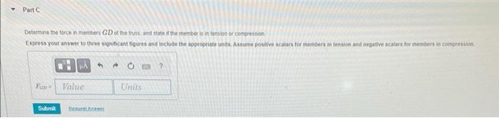 Determine The Force In Members Gf Gd And Cd Of The Truss State If The Members Are In Tension Or Compression Take Tha 3