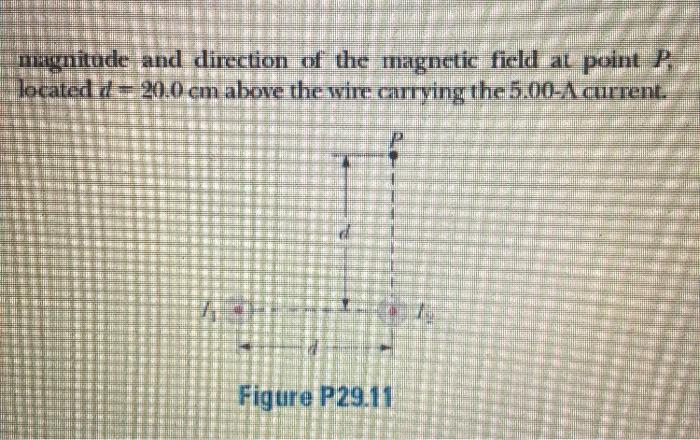 11a What Are The Magnitudes Of B B At The Midpoint Between The Wires B What Is The Direction Of B B Bnet At Th 3