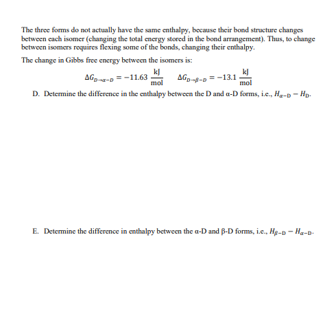 Problem 1 Glucose Isomers Glucose Can Exist In Many Isomeric Forms In Solution Three Of The Most Abundant Isomers Of 2