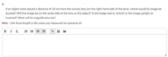 8 If An Object Were Placed A Distance Of 10 Cm From The Convex Lens On The Right Hand Side Of The Lens Where Would I 1