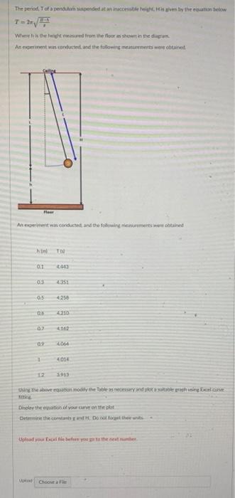 The Period T Of A Pendulas Sipended At An Inaccessible Heigh His Given By The Equation Below Where Is The Height Measur 1