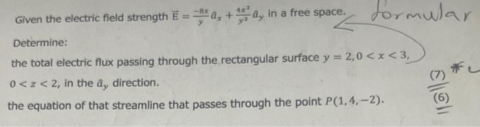 Formular Given The Electric Field Strength A A In A Free Space Determine The Total Electric Flux Passing Through T 1