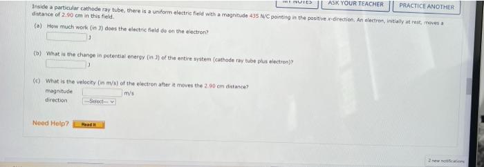 Practice Another Inside A Particular Cathode Ray Tube There Is A Uniform Electric Field With A Magnitude 435 N C Pointi 1